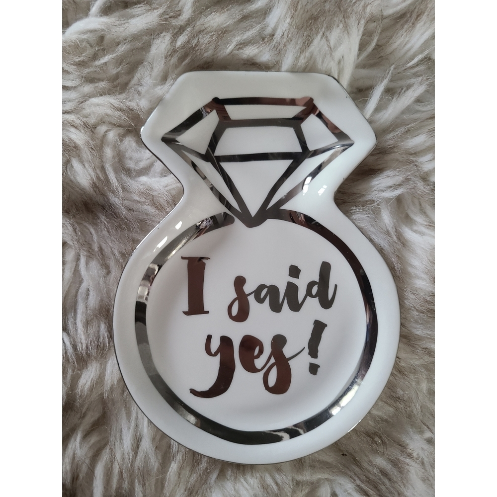 I Said Yes Ring Tray Jewlery Tray Ring Holder Bride Ring Holder Engagement Gift